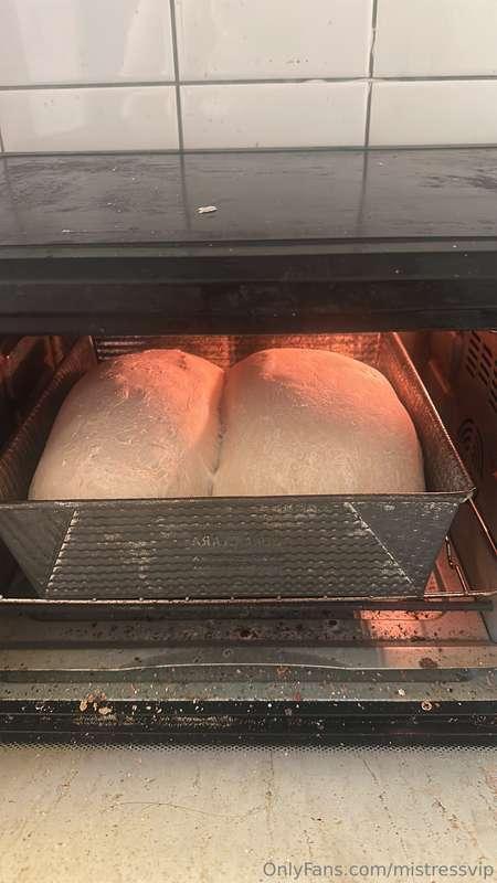 well my bread is telling me something 