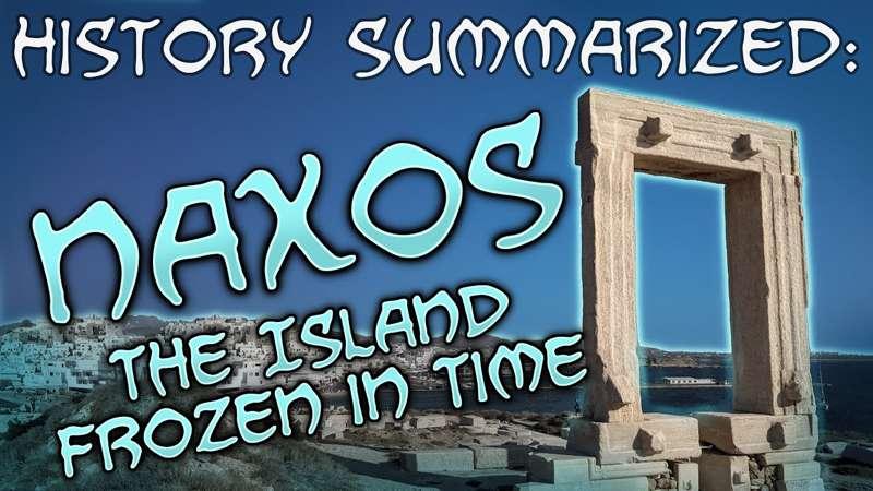 History Summarized: Naxos, The Island Frozen In Time