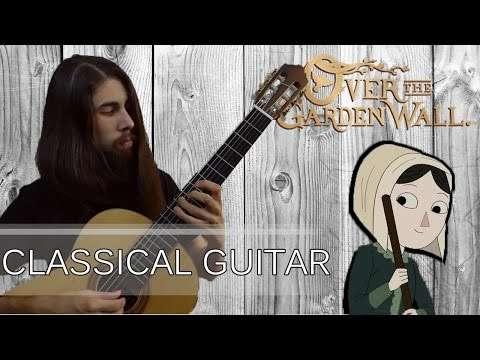 Over The Garden Wall - Like ships (Classical guitar) video