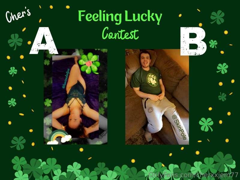 🍀Feeling Lucky Contest🍀•⚠️$5 = 10 Extra Votes, $10 = 25 extr..