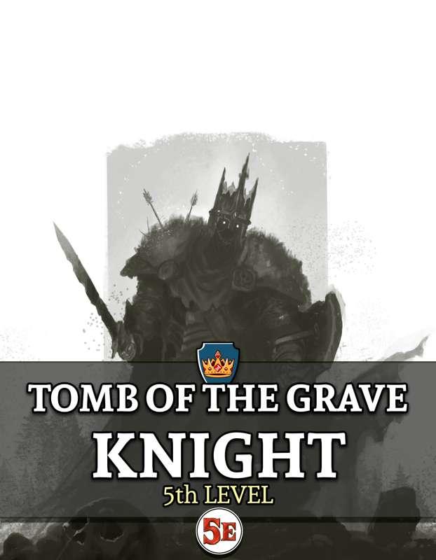 MINI ADVENTURE: Tomb of the Grave Knight