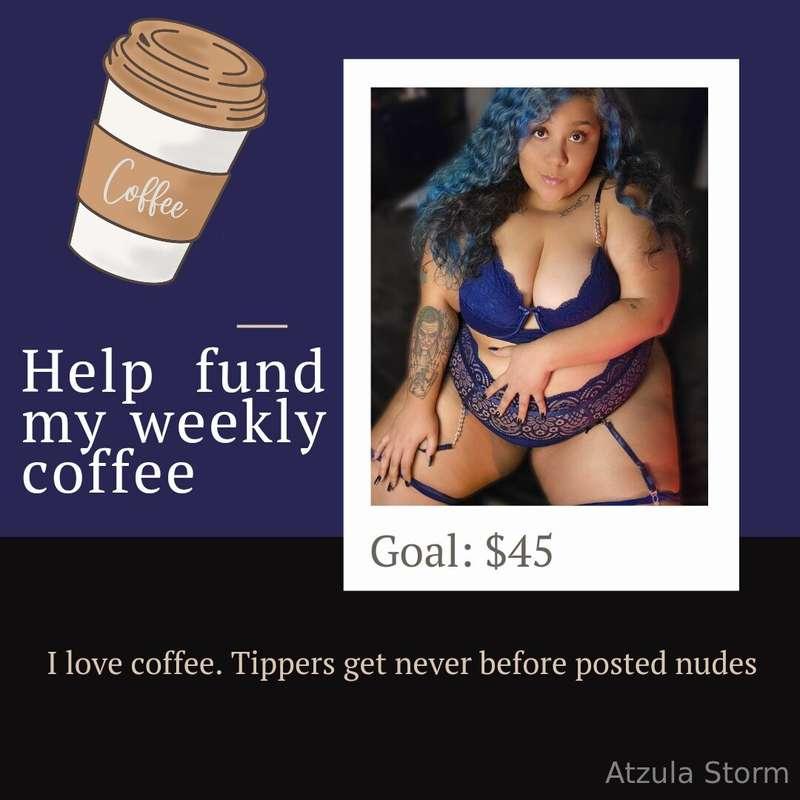 My last coffee goal wasn't hit. So can we please try to hit ..