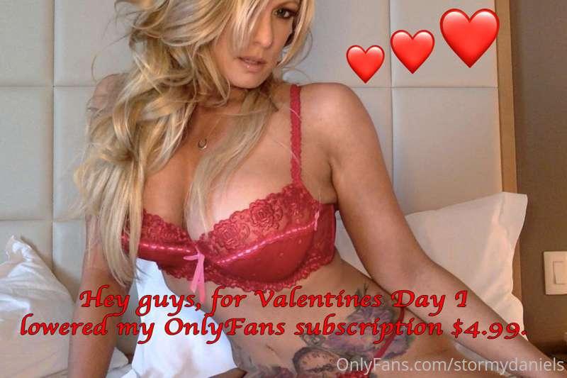 Hey guys, for Valentines Day I
lowered my OnlyFans subscript..