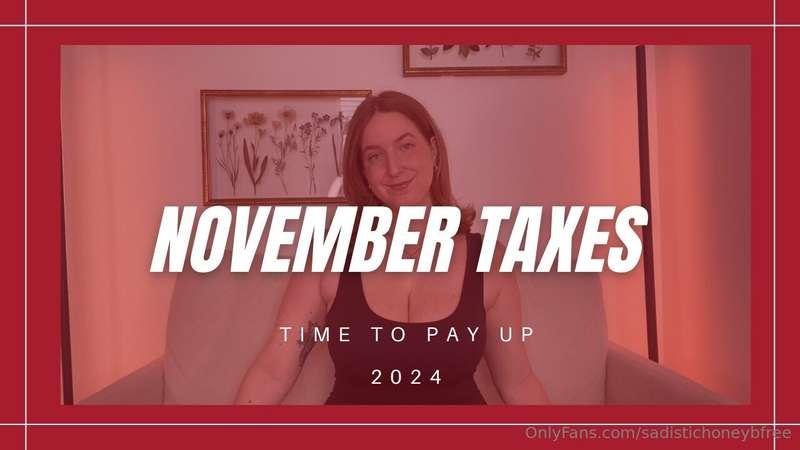 New month New taxes.... with a twist!Follow @sadistichoneyb ..