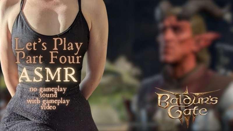 ASMR Let’s Play | Yapping my buns off while playing Baldur's Gate | BG3 Tactician Pt4 |1/2Orc Paladin