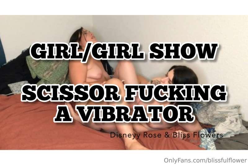 Scissor fucking a vibrator with my girlfriend until we both ..
