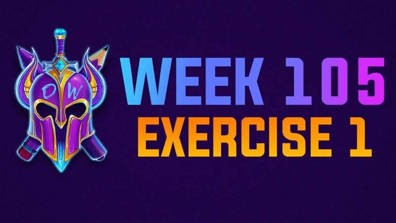 Exercise 1 Livestream - WEEK 105