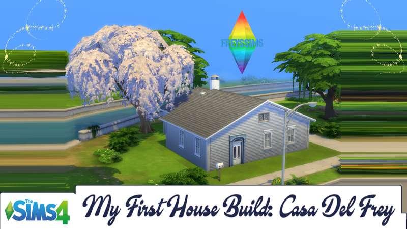 Casa Del Frey - My First Ever House Build (well first in over a year)