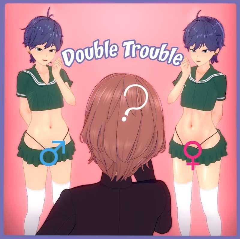 Double Trouble