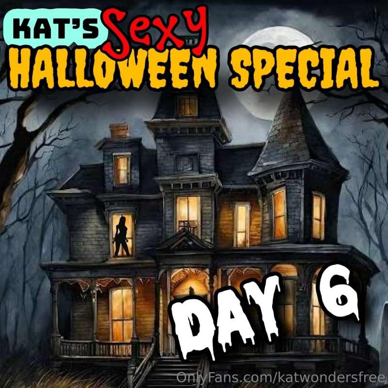 🎃 Kat's Halloween SPECIAL | Day 6 | UGH, AS IF! This 9:06 mi..