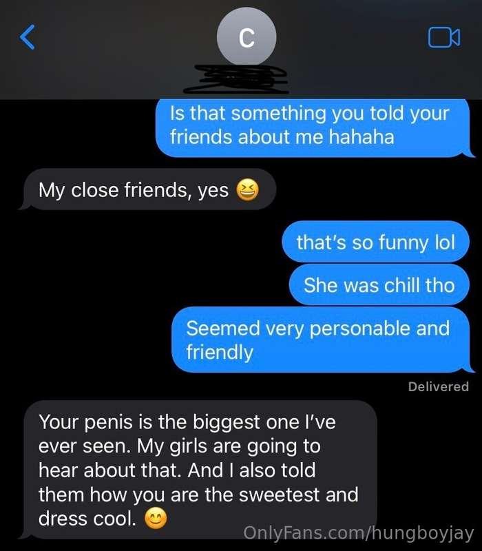 They love how big my dick is 😎