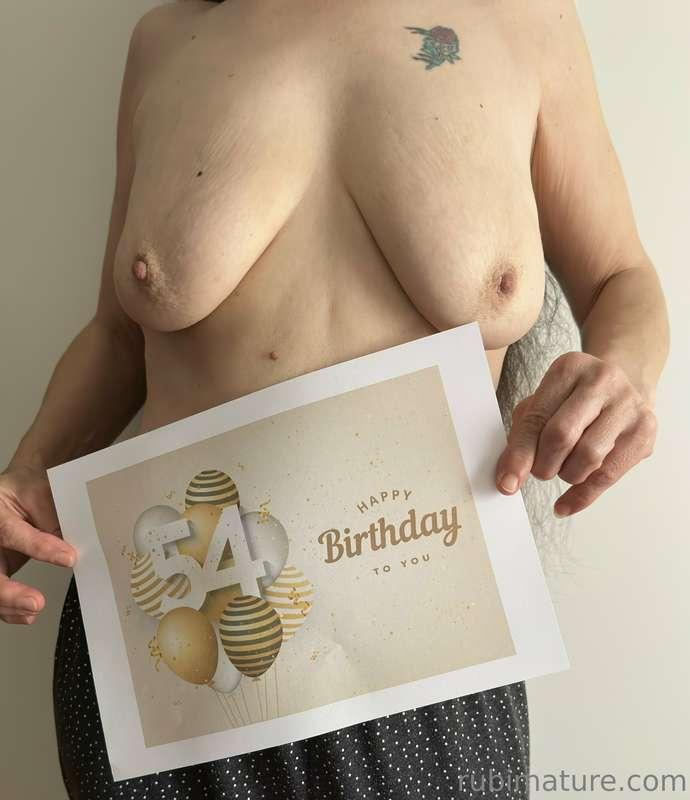 Today is my birthday, 54 years old, have you thought about w..