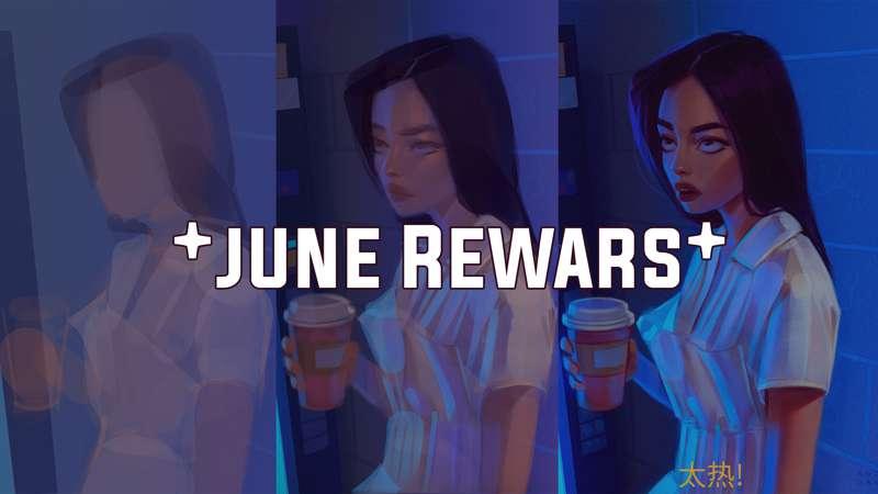 JUNE Patreon Rewards