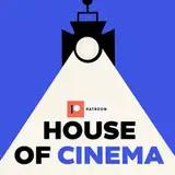 House of Cinema