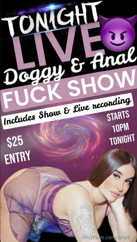 💜 TONIGHT 💜😈 LIVE DOGGY & ANAL FUCK SHOW 😈.Tip just $25 to b..