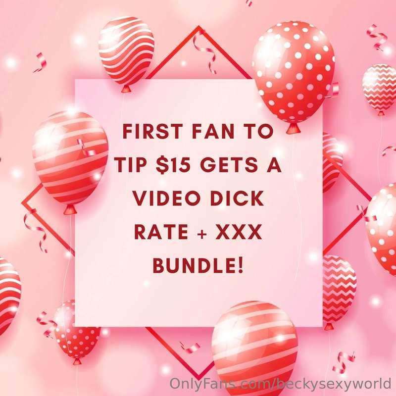 FIRST FAN TO TIP $15 GETS A VIDEO DICK RATE + XXX BUNDLE!LE ..
