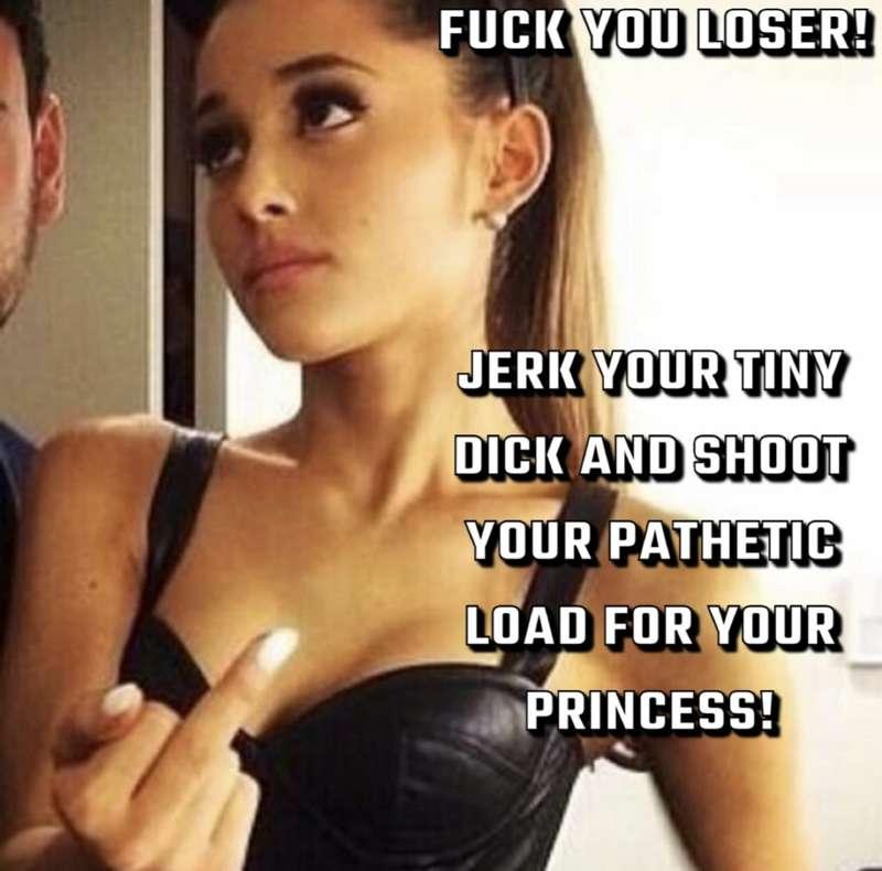 Do it for princess Ariana Grande!