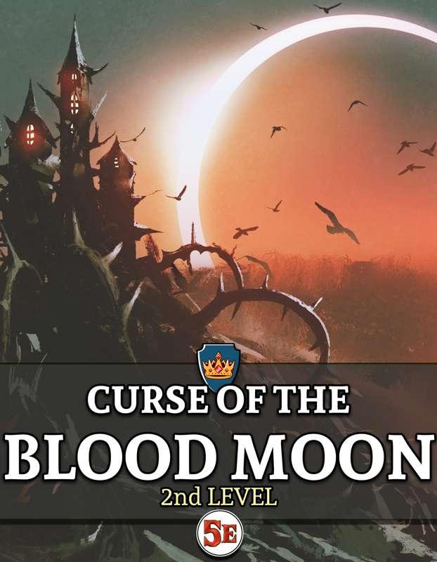 MONTHLY FREE ADVENTURE: Curse of the Blood Moon