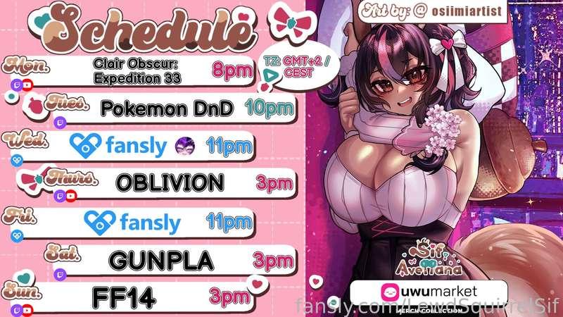 SCHEDULE  MAY 12-18🌸GMT+2🌸

🌰M - French Class 33
🌰T-  Pkm DnD Lost Pause, Razzbowski, danielrustage &amp; MaiRubeee
🌰W- 🔞 Teaching @battiechan 🔞
🌰TH - Oblivion 
🌰F - 🔞
🌰ST- GUNPLA
🌰S - FF14

✨MERCH DOWN HERE🔽🔽🔽
https://uwumarket.us/collections/sif-avellana

Follow me on
💚 http://twitch.tv/sifavellana 
💚 https://twitter.com/MassiveNutsSif
💚 https://bsky.app/profile/sifavellana.massivenuts.dk
💚 https://youtube.com/@MassiveNutsSif
💚 https://www.tiktok.com/@massivenutssif

🎁 Lovense wishlist &amp; funding
 https://www.lovense.com/wish-list/ej7u
 https://www.lovense.com/wish-list/ej7u
🎁Throne wishlist
 https://throne.me/sifavellana

Extra Support
✨ https://www.lovense.com/r/6bikjb (affiliate)
✨ https://www.otonajp.com?xid=sfvL  or add ?xid=sfvL to any product URL and use code "NUTTERS" to get 10% off
✨ https://gamersupps.gg/nutlet
✨ https://uwumarket.us/collections/sif-avellana

*Schedule may change due to squirrels chaotic nature

#vtuber #schedule #fyp