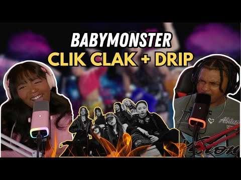 BIG MONSTER IS BACK! 🔥 We React To BABYMONSTER - CLIK CLAK + DRIP For The First Time!