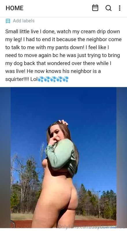 Did you see the live where my neighbor came walking up?! If ..
