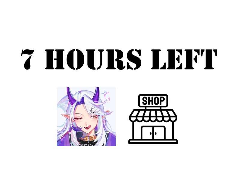 7 HOURS LEFT TILL MERCH IS OPEN FOR PATRONS 