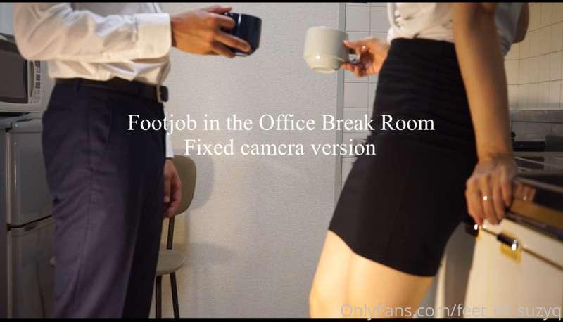 This week’s video is “24/Footjob in the Office Break Room”

..