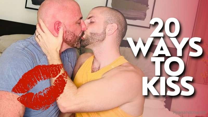 Like kissing? 😉

ALL THE WAY'S TO KISS 😉
