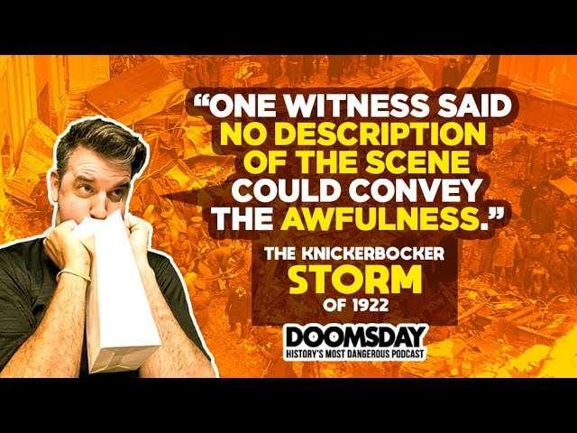 VIDEO Episode 5 | The Knickerbocker Storm of 1922