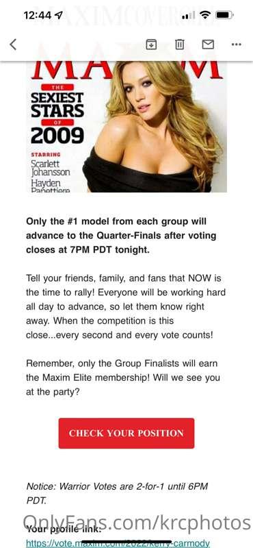 Please remember to vote for me for Maxim today!! One free vo..