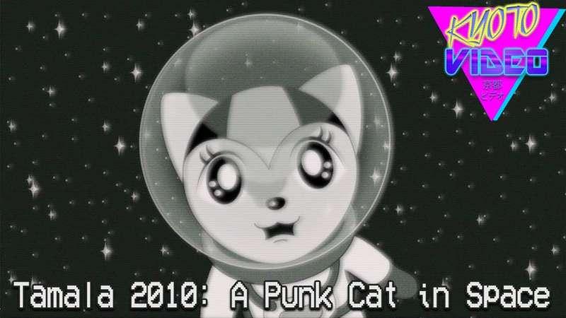 The Kawaii Counterculture of Tamala 2010: A Punk Cat in Space | KYOTO VIDEO