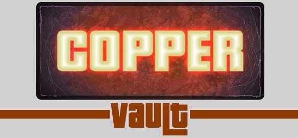 Copper Vault!