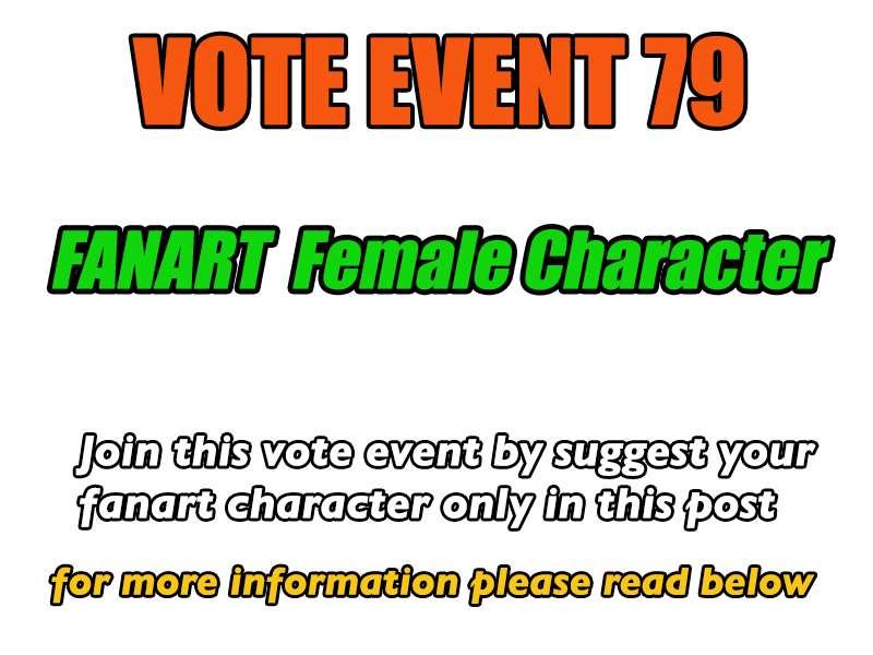 VOTE 79 : Fanart Female Character 