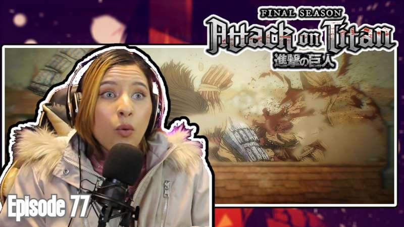 Attack on Titan Final Season: Episode 77 - Sneak Attack - Reaction