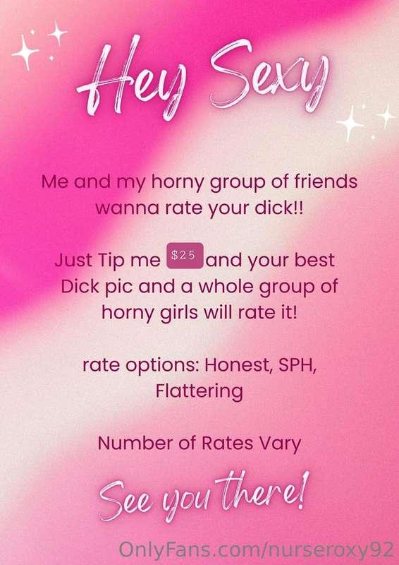 Want a GROUP dick rating?? Me and my friends are feeling nau..