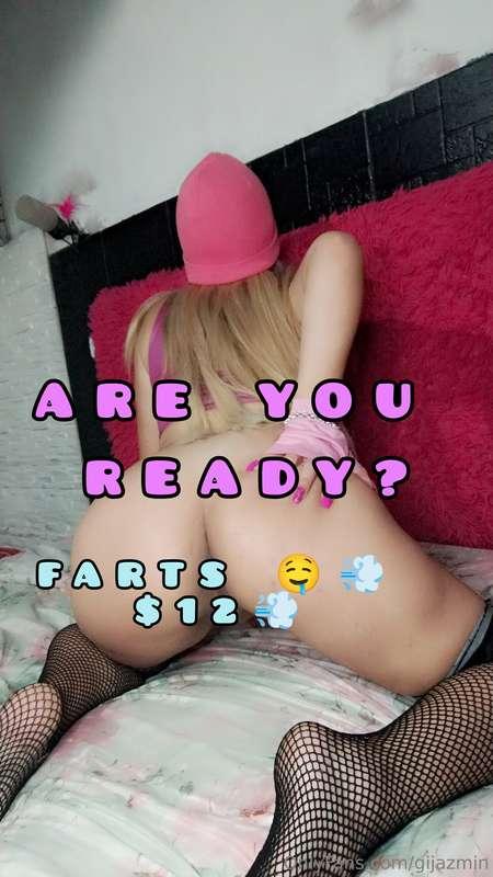 Are you ready? 💨 💨 Do you want to hear my farts and smell.....