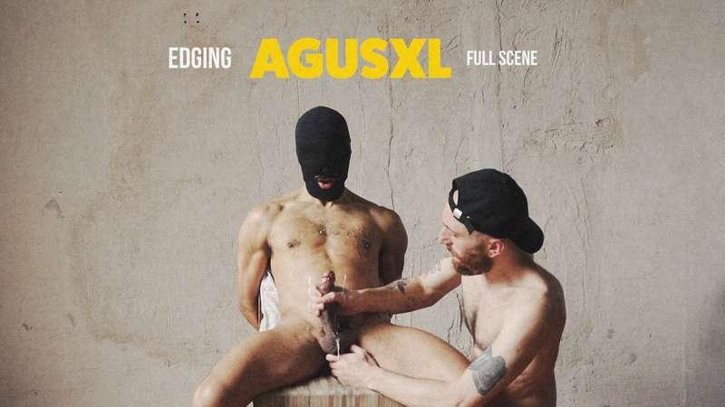 EDGING AGUSXL
FULL SCENE