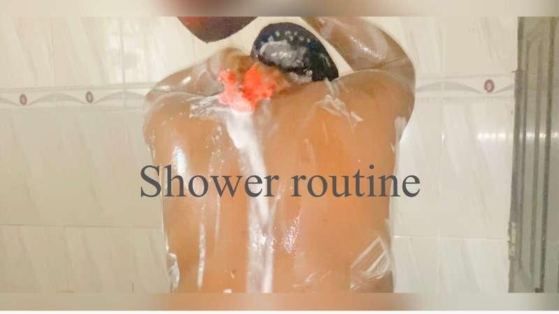 New shower routine upload 