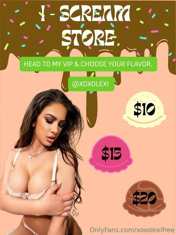 **GO PICK YOUR FLAVOR!!** 🍨  www.onlyfans.com/xoxolexi   *Yo..
