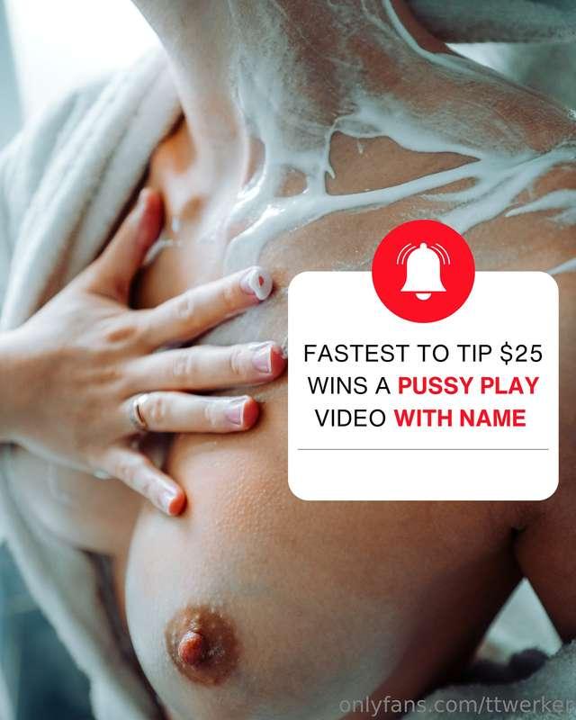 FASTEST TO TIP $25 WINS 😱 ONE SPOT PER FAN ONLY!! 💦