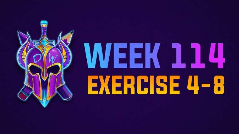 Exercise 4-8 Livestream WEEK 114