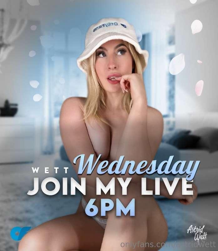 💙💦 WETT WEDNESDAY ANNOUNCEMENT 💦💙Going live at 6pm BST! Can'..