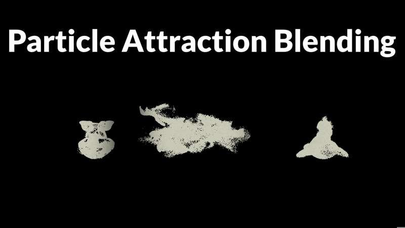 Particle Attraction Blending