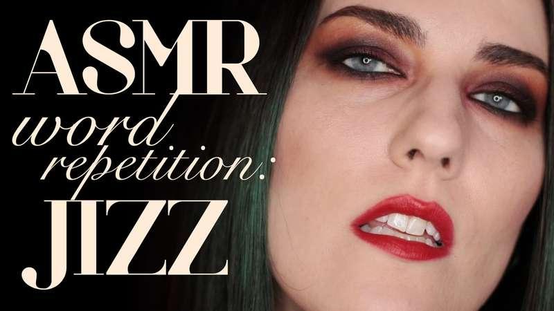 "ASMR Word Repetition: Jizz" Stare into my intense eyes as I..