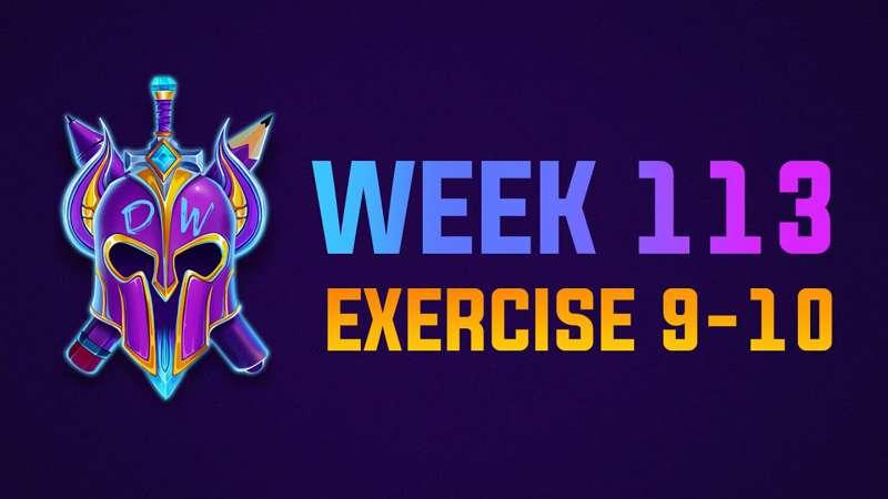 Exercise 9-10 Livestream WEEK 113