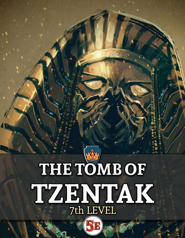 FULL ADVENTURE: The Tomb of Tzentak