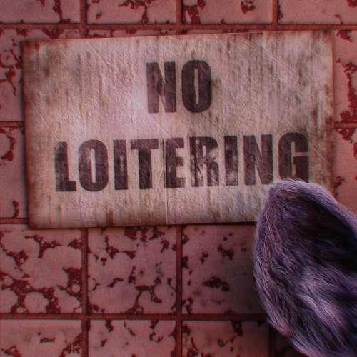 No loitering [charge]