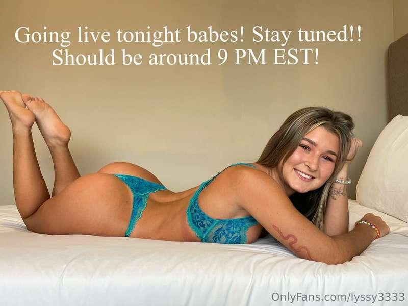 9 PM EST LIVESTREAM BE THERE!! VIP live on @lyssy333 after! ..