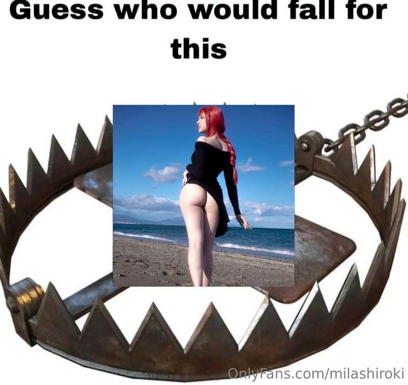Guess who's about to fall a third time for my trap 👀