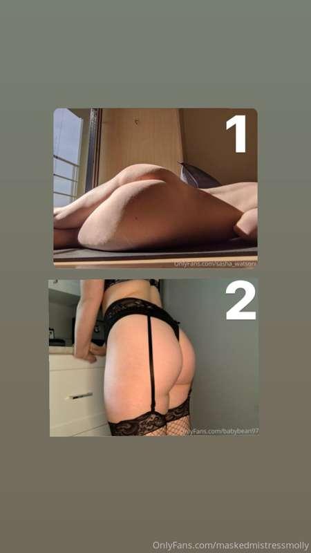 2ND ROUND 🍑✨ BATTLE OF THE BUTTS 💋😈

1) @sasha_watsoni 
2) @..